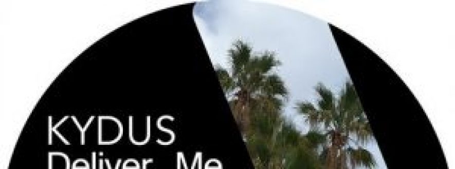 TERM131 – Kydus – Deliver Me